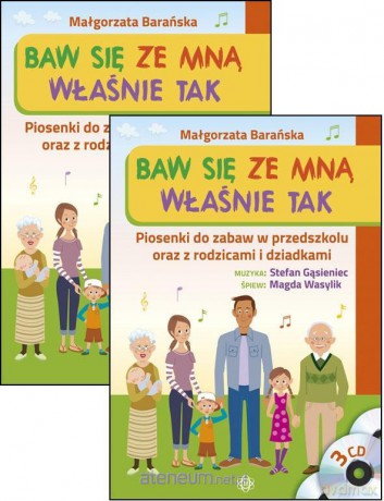 Baw się ze mną Właśnie tak. Piosenki do zabaw - Małgorzata Barańska [KSIĄŻKA]+[3CD]