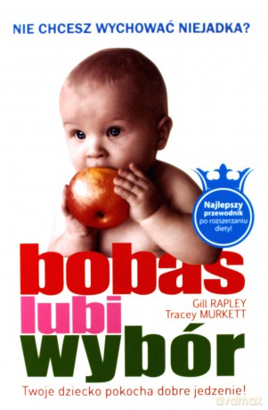 Bobas lubi wybór - Gill Rapley, Tracey Murkett [KSIĄŻKA]