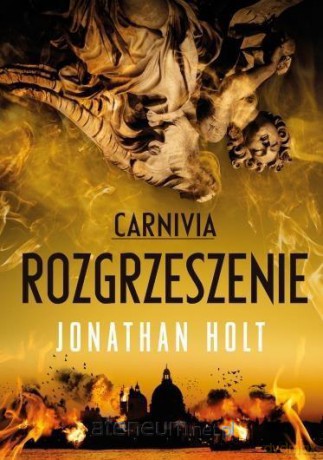 Carnivia. Rozgrzeszenie - Jonathan Holt [KSIĄŻKA]
