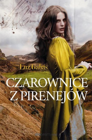 Czarownice z Pirenejów - Luz Gabas [KSIĄŻKA]