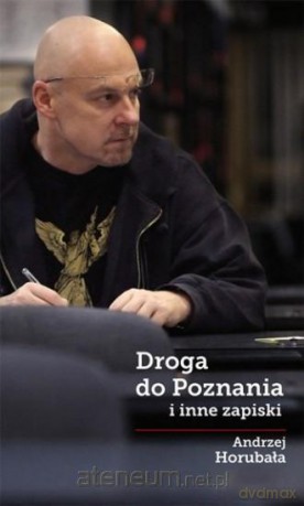 Droga do poznania - Andrzej Horubała [KSIĄŻKA]