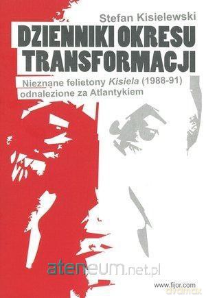 Dzienniki okresu transformacji - Stefan Kisielewski [KSIĄŻKA]
