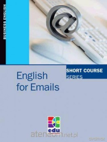 English for Emails - Rebecca Chapman [KSIĄŻKA]