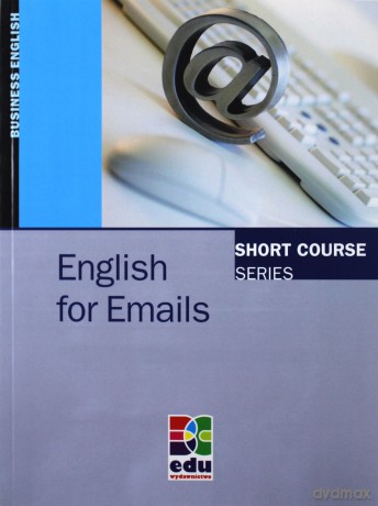 English for Emails - Rebecca Chapman [KSIĄŻKA]