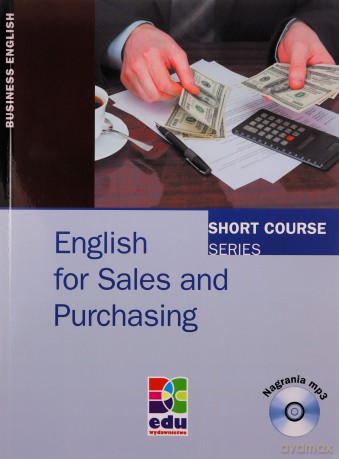 English for Sales and Purchasing - Lothar Gutjahr, Sean Mahoney [KSIĄŻKA]
