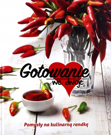 Gotowanie we dwoje [KSIĄŻKA]