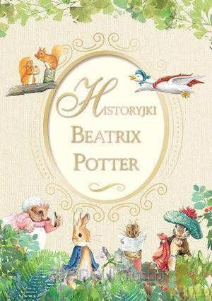 Historyjki - Beatrix Potter [KSIĄŻKA]