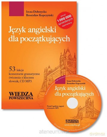Język angielski dla początkujących - Irena Dobrzycka, Bronisław Kopczyński [KSIĄŻKA]