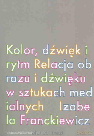 Kolor, dźwięk i rytm - Izabela Franckiewicz [KSIĄŻKA]