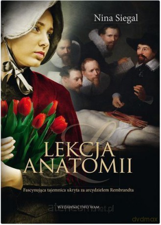 Lekcja anatomii - Nina Siegal [KSIĄŻKA]