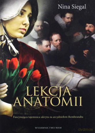 Lekcja anatomii - Nina Siegal [KSIĄŻKA]