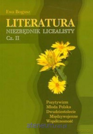 Literatura Niezbędnik licealisty 2 - Ewa Bogusz [KSIĄŻKA]