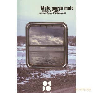 Mało morza mało - Ilma Rakusa [KSIĄŻKA]