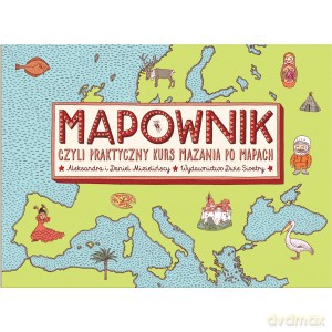 Mapownik, czyli praktyczny kurs mazania po mapach [KSIĄŻKA]