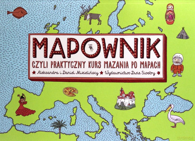 Mapownik, czyli praktyczny kurs mazania po mapach [KSIĄŻKA]