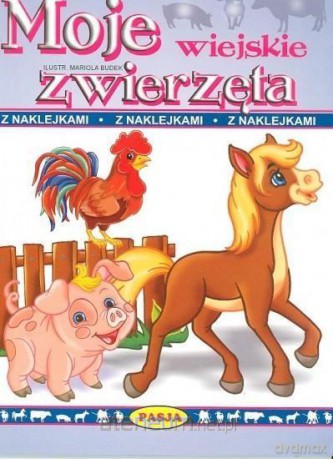 Moje wiejskie zwierzęta z naklejkami [KSIĄŻKA]