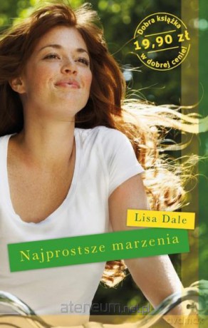Najprostsze marzenia - Lisa Dale [KSIĄŻKA]
