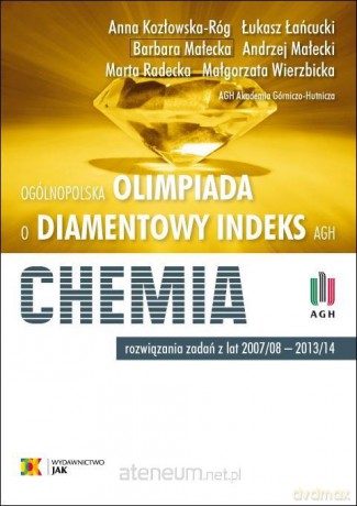 Olimpiada o Diamentowy Indeks AGH. Chemia [KSIĄŻKA]
