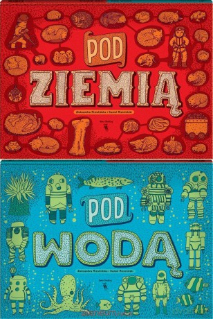 Pod ziemią, pod wodą [KSIĄŻKA]