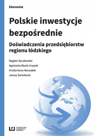 Polskie inwestycje bezpośrednie [KSIĄŻKA]
