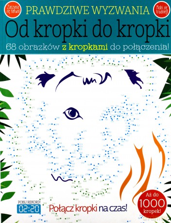 Prawdziwe wyzwania: Od kropki do kropki [KSIĄŻKA]