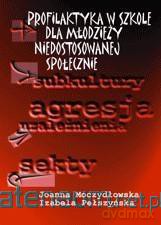 Profilaktyka w szkole dla młodzieży [KSIĄŻKA]
