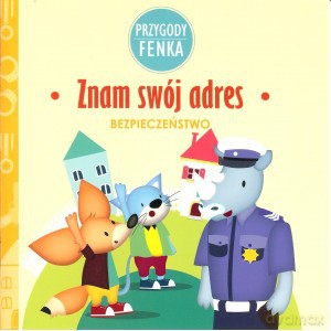 Przygody Fenka. Znam swój adres - Magdalena Sroka, Ewa Zontek [KSIĄŻKA]