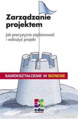 Samokształcenie w biznesie. Zarządzanie projektem - Wolfgang Lessel [KSIĄŻKA]