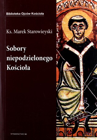 Sobory niepodzielonego Kościoła [KSIĄŻKA]