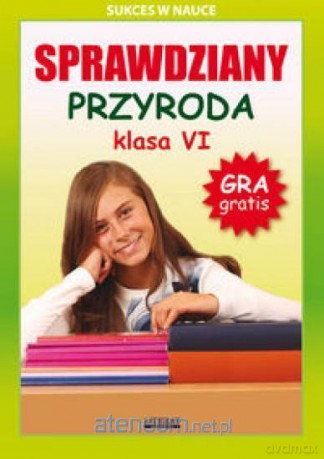 Sprawdziany Przyroda klasa 6 - Grzegorz Wrocławski [KSIĄŻKA]
