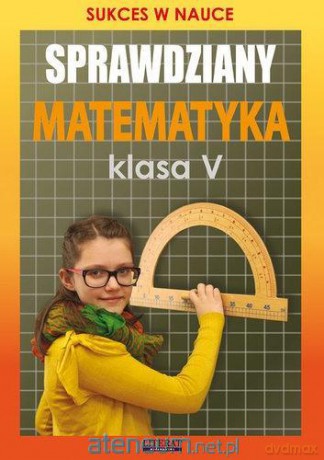 Sprawdziany. Matematyka 5 - Agnieszka Figat-Jeziorska [KSIĄŻKA]