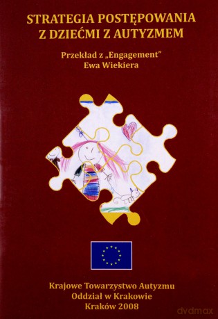 Strategia postępowania z dziećmi z autyzmem - Annelie Schenk, Corry Hellingman [KSIĄŻKA]