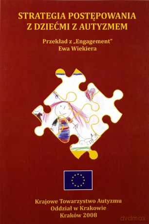 Strategia postępowania z dziećmi z autyzmem - Annelie Schenk, Corry Hellingman [KSIĄŻKA]