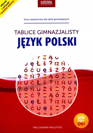 Tablice gimnazjalisty. Język polski [KSIĄŻKA]