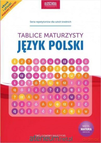 Tablice maturzysty. Język polski [KSIĄŻKA]