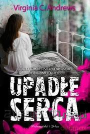 Upadłe serca - Virginia C Andrews [KSIĄŻKA]