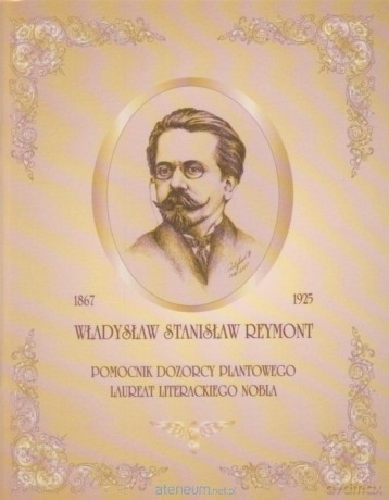Władysław Stanisław Reymont 1867-1925 - Maria Balicka, Marek Moczulski [KSIĄŻKA]