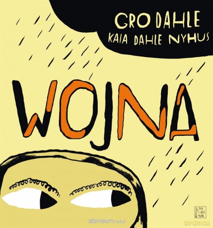Wojna - Gro Dahle - Kaia Dahle Nyhus [KSIĄŻKA]