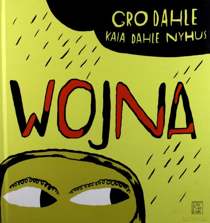 Wojna - Gro Dahle - Kaia Dahle Nyhus [KSIĄŻKA]