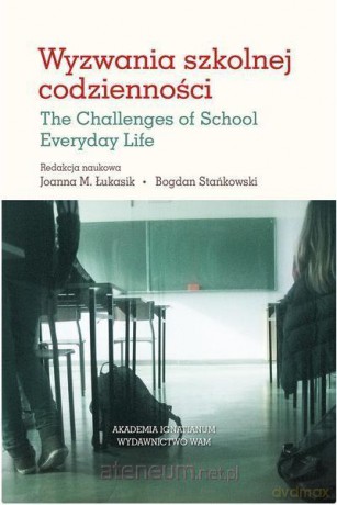 Wyzwania szkolnej codzienności [KSIĄŻKA]