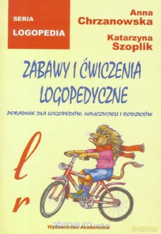 Zabawy i ćwiczenia logopedyczne l, r [KSIĄŻKA]