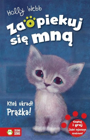 Zaopiekuj się mną. Ktoś ukradł Prążka - Holly Webb [KSIĄŻKA]