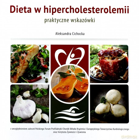 Dieta w hipercholesterolemii - Aleksandra Cichocka [KSIĄŻKA]