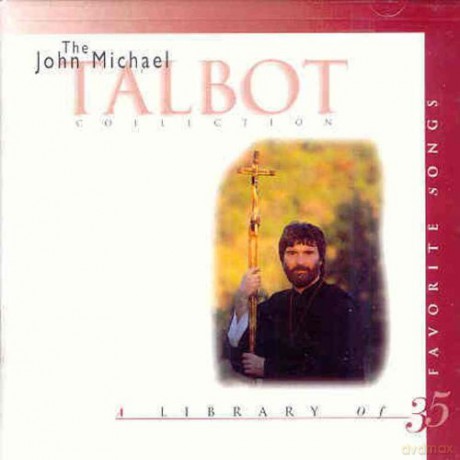 John Michael Talbot: Collection [2CD]