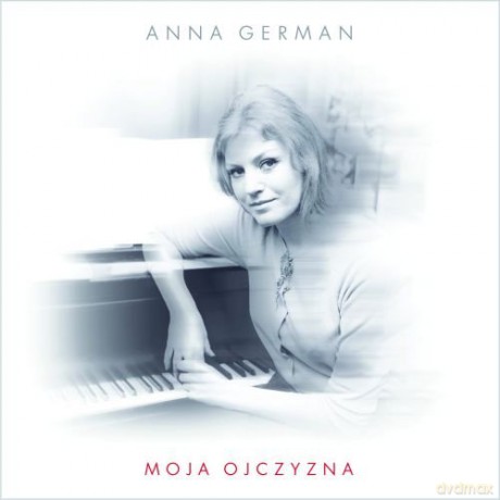 Anna German: Moja Ojczyzna [CD]