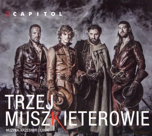 Zespół Teatru Capitol: Trzej Muszkieterowie [CD]