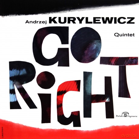 Andrzej Kurylewicz: Go Right [Winyl]