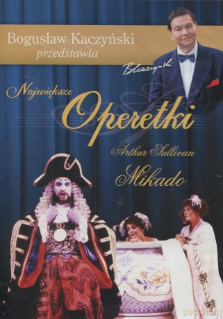 Bogusław Kaczyński Przedstawia: Operetki 05: Mikado [DVD]