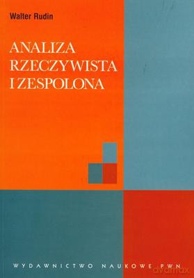 Analiza rzeczywista i zespolona - Walter Rudin [KSIĄŻKA]
