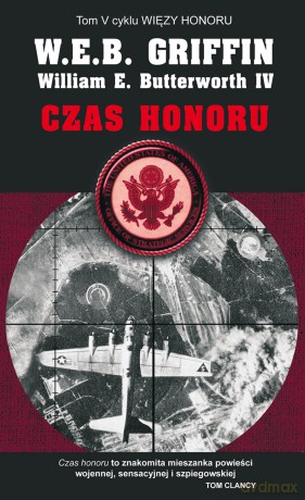 Czas honoru - W.E.B. Griffin, William E.Butterworth.IV [KSIĄŻKA]